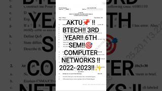 AKTU ‼️BTECH‼️ 3RD YEAR‼️ 6TH SEM‼️🎯 COMPUTER NETWORKS ‼️2022- 2023‼️✨ PYQ #exam #study #paper