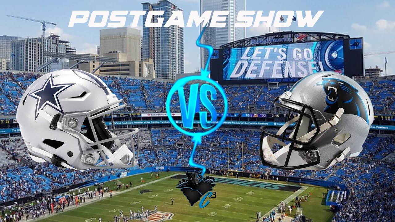 Dallas Cowboys VS Carolina Panthers | C3 Postgame Show - YouTube