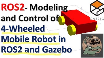 ROS2- Modeling, Simulation, and Control of 4-Wheeled Mobile Robot in ROS2  (Iron Irwini) and Gazebo