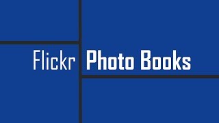 Create Photo Book from Flickr pictures