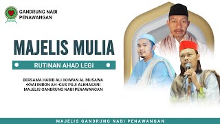 🔴🔵MAJELIS MULIA RUTINAN AHAD LEGI  || MAJELIS GANDRUNG NABI PENAWANGAN  || DUWARI, 19 MEI 2024