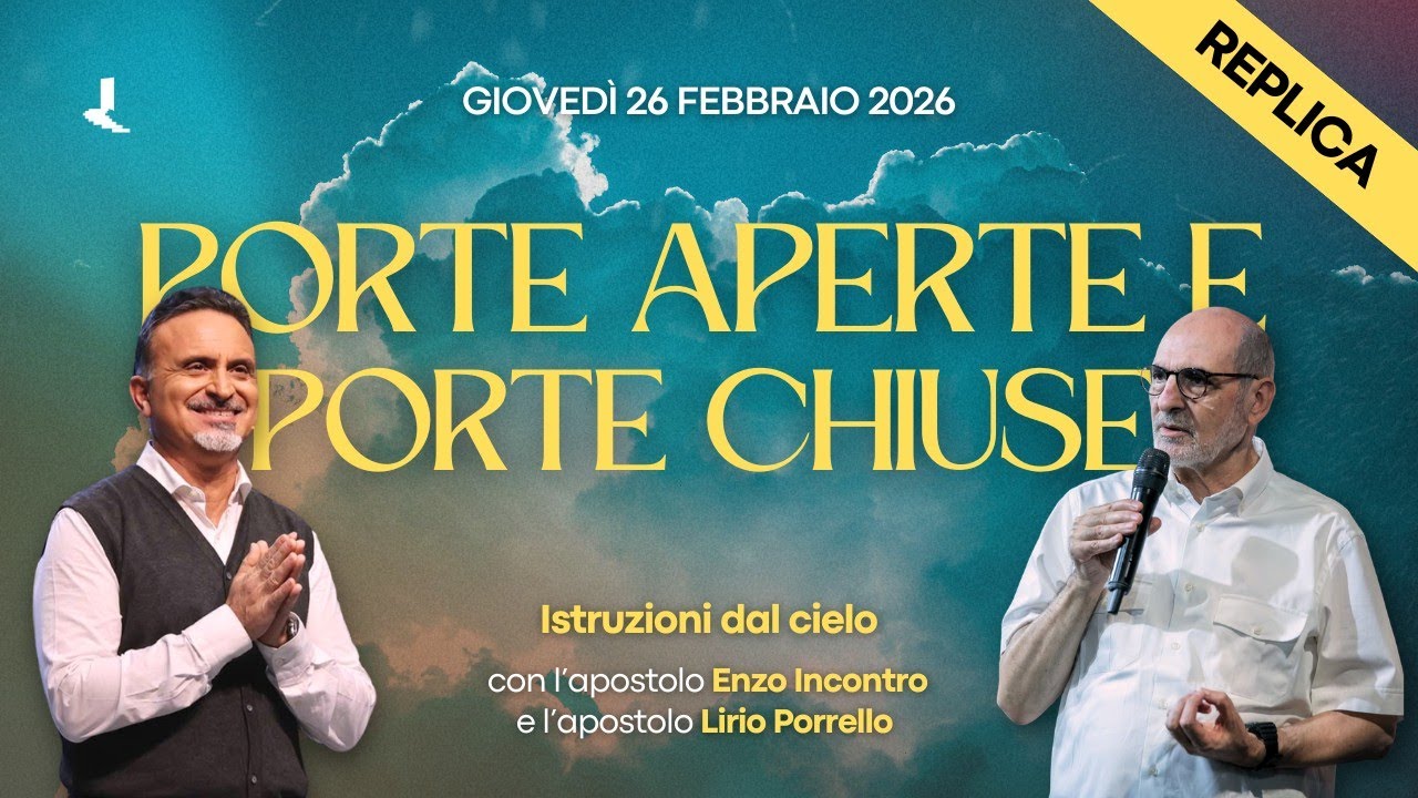 Istruzioni dal cielo | Porte aperte e porte chiuse - Replica | Enzo Incontro & Lirio Porrello
