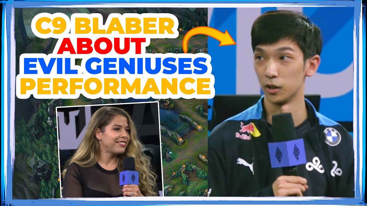 C9 Blaber About EG Performance
