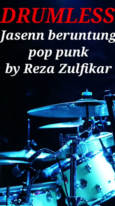 Jesenn beruntung pop punk rock cover by Reza zulfikar - drumless #music #drumless #cover #drums