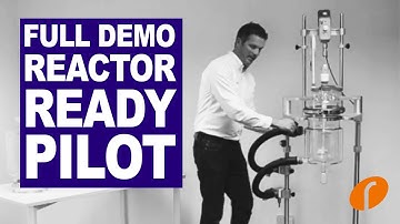 Reactor-Ready™ Pilot - Full Demonstration