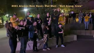 2021 Alumni Beer Band - Ped Mall - Roll Along, Iowa