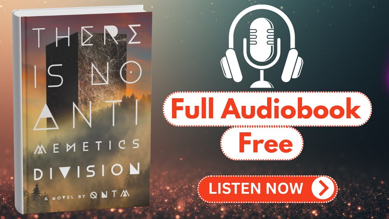 There Is No Antimemetics Division by qntm [ Full Audiobook Free ] - YouTube