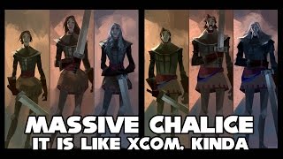 Massive Chalice - It's Sort of Like XCOM