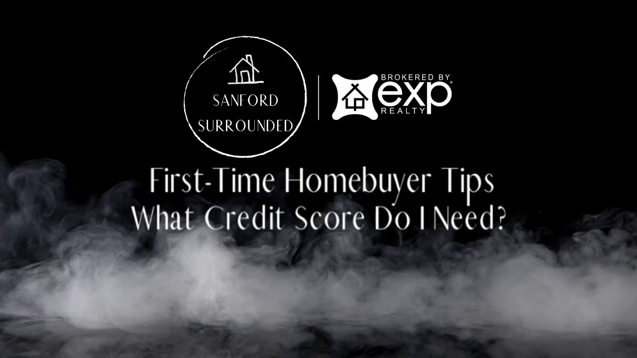 What credit score do I need to buy a home?