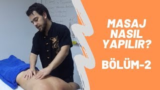 Masaj Nasıl Yapılır? (Bölüm#2) Klasik Masaj, Sırt, Boyun | Kerem Örsan Masaj Nasıl Yapılır? (Bölüm#2) Klasik Masaj, Sırt, Boyun | Kerem Örsan