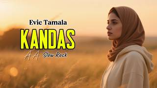 Kandas 🎵 Evie Tamala ‼️ Versi Slow Rock Melayu #cover #music