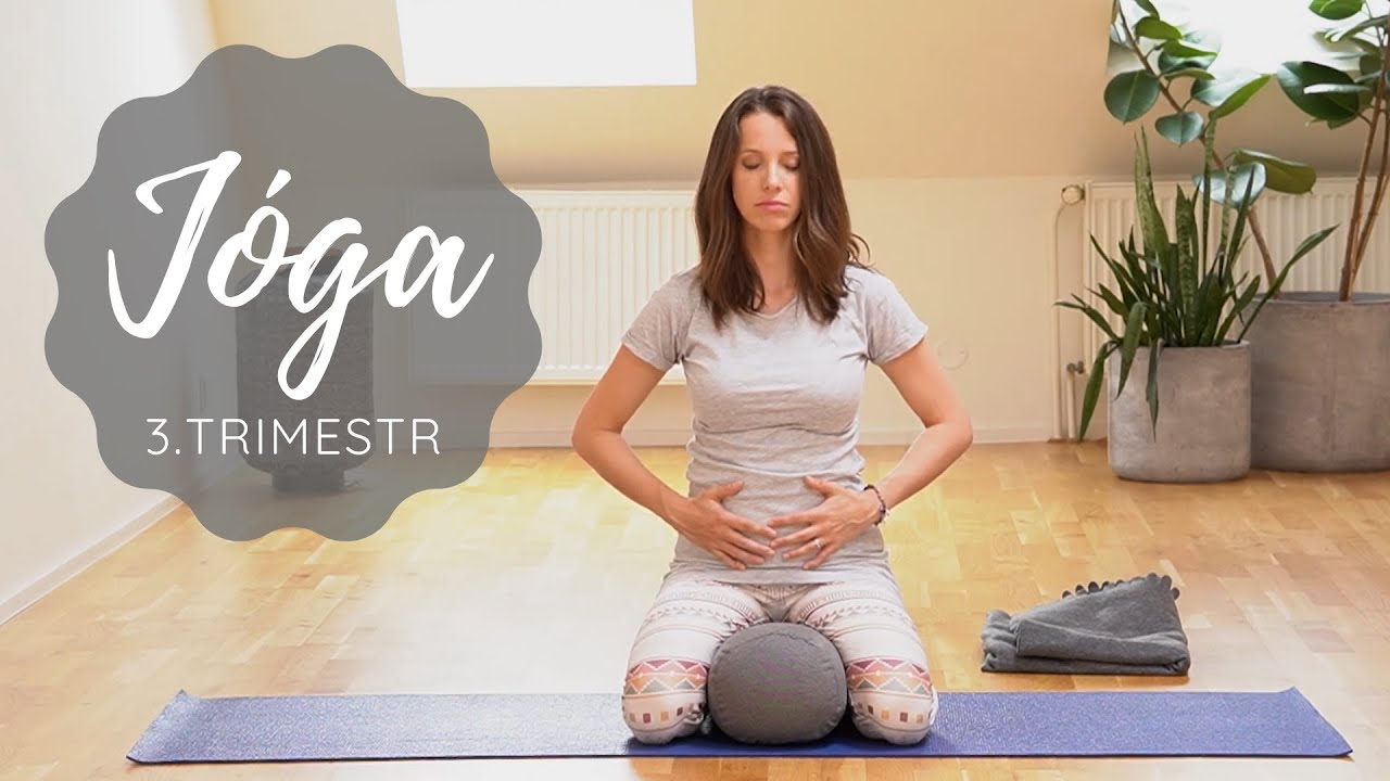 Jóga ve 3. trimestru těhotenství | Sestava pro otevření kyčlí