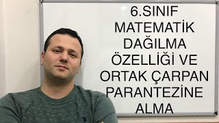 6. Sinif Matemati̇k Dağilma Özelli̇ği̇ Ve Ortak Çarpan Parantezi̇ne Alma