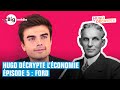 Hugo dcrypte lconomie   henry ford 5