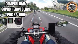 COMPREI UMA GOPRO HERO 4 - PRIMEIRO MOTOVLOG TESTE