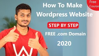 How to make wordpress website in hindi with free .com domain name &
hosting create design step by 2020 your own professional and bl...