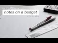 how to take neat notes on a budget