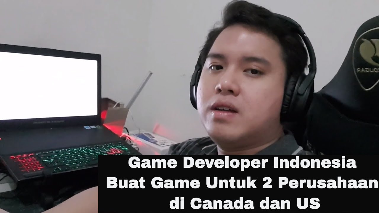 Aktifitas Remote Game Developer Indonesia di 2 Perusahaan Canada dan US ...