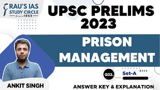 UPSC CSE Prelims 2023 | GS Paper 1 | Question - 32 | Set - A | Answer & Explanation | Rau's IAS