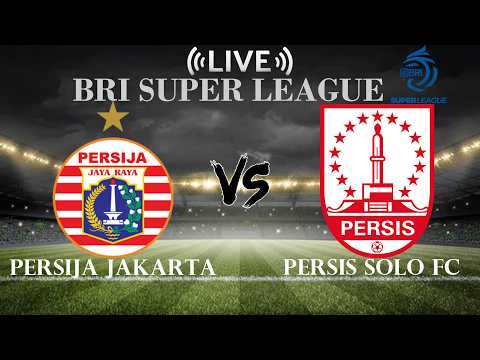 🔴Persija Jakarta vs Persis Solo FC | BRI Liga 1 Indonesi | Live Score — live football stream