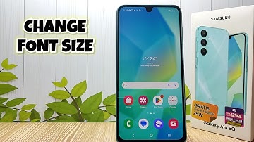 How To Change Font Size On Samsung Galaxy  A16 5G