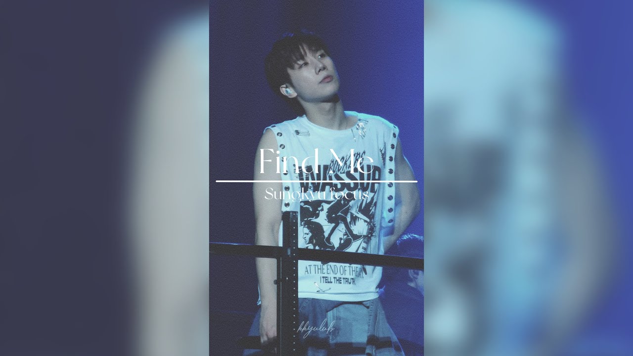 241206 𝖫𝗂𝗆𝗂𝗍𝖾𝖽 𝖤𝖽𝗂𝗍𝗂𝗈𝗇 𝗂𝗇 𝖲𝖾𝗈𝗎𝗅 | 𝖥𝗂𝗇𝖽 𝖬𝖾 | 성규 𝖿𝗈𝖼𝗎𝗌 | 