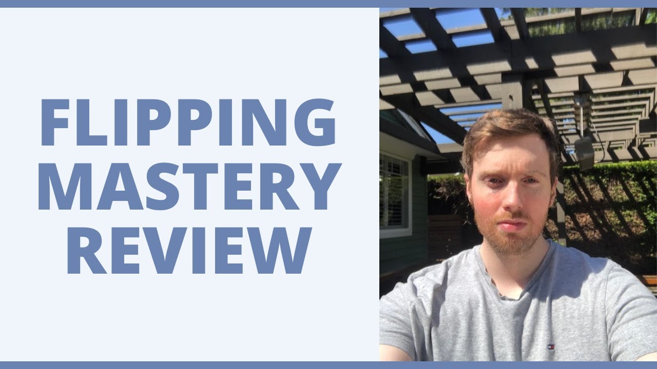 Flipping Mastery Review - Is Real Estate Investing A Good Way To Build Wealth?