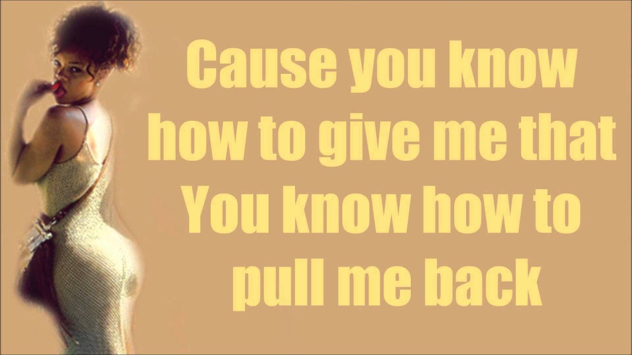 You Da One Lyrics Rihanna- You Da One Lyrics HD - YouTube