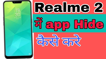Realme 2 me application hide kaise Kare