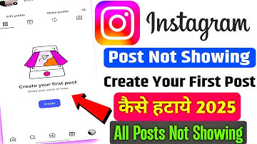 Instagram create your first post problem today | instagram all posts not showing problem today 2025