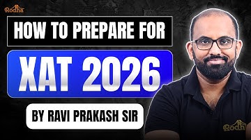 How to Prepare for XAT 2026 | Complete Strategy by Ravi Prakash Sir I Rodha