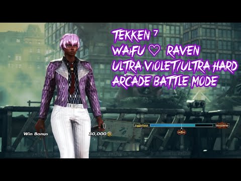 Tekken 7 Waifu Raven Ultra Violet/Ultra Hard Arcade Mode - YouTube