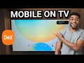 Samsung Dex | Mobile On TV | How To Use Samsung Dex On TV ? | Samsung | Genuine Tech