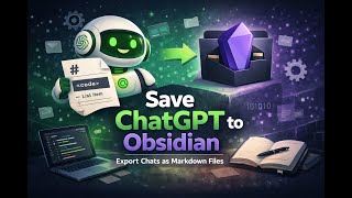 Export ChatGPT to Obsidian (Markdown) — Single Export + Batch Export (Chrome Extension)