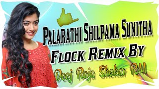 Palarathi Shilpama Sunitha Latest Folk Song Remix By Deej Rajashekar Rm Doulthabad 9398478083