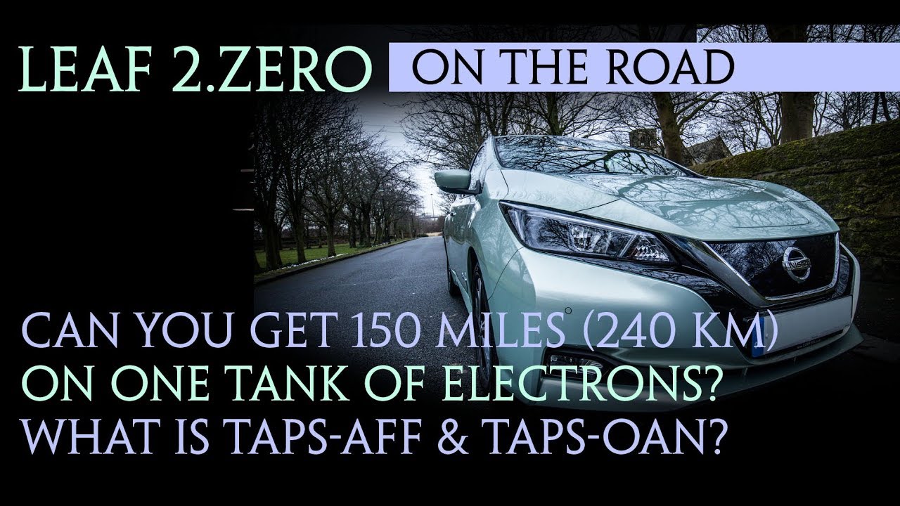 Leaf 2018 Can you get 150 miles (240 km) on one tank of
