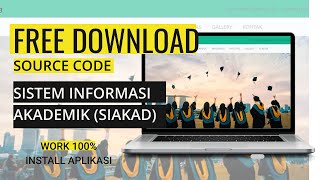 Aplikasi GRATIS‼️ Aplikasi Sistem Informasi Akademik SIAKAD Berbasis Web - Free Source Code
