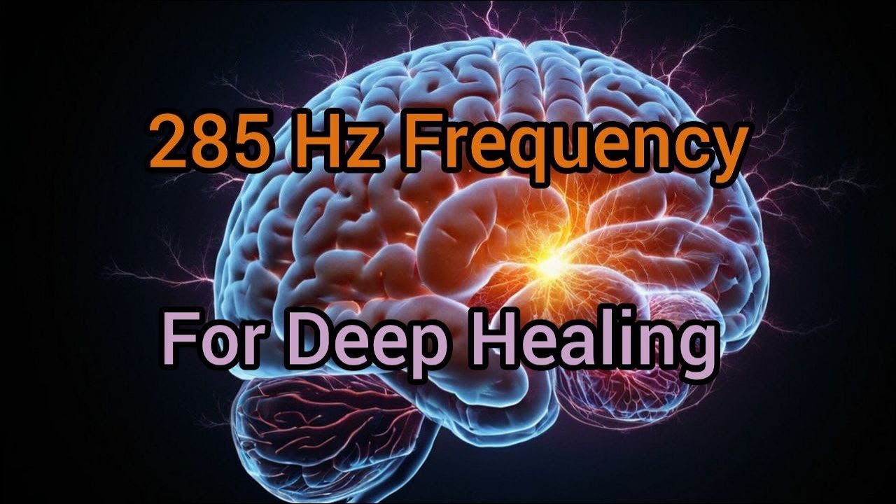 4 Hours of 285 Hz Pure Tone & Solfeggio Frequency | Deep Healing ...