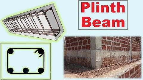 What is Plinth Beam? | Reinforcement details & Construction of Plinth Beam for 3 storied building