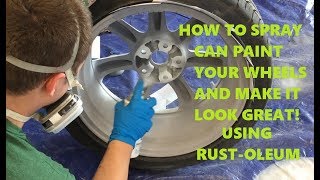 How to spray paint wheels and achieve a nice finish. (High Gloss)