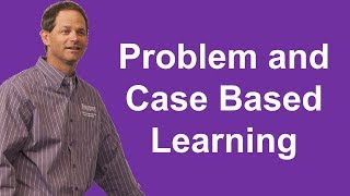 Ep.  13 - PROBLEM AND CASE BASED LEARNING