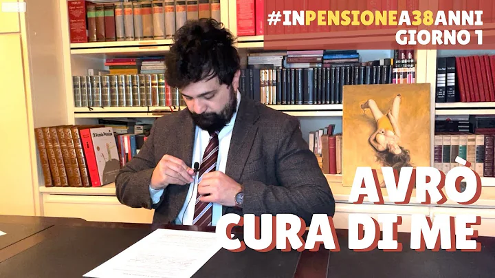 In pensione a 38 anni - Giorno 1