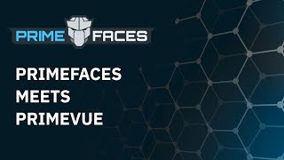 PrimeVue meets PrimeFaces