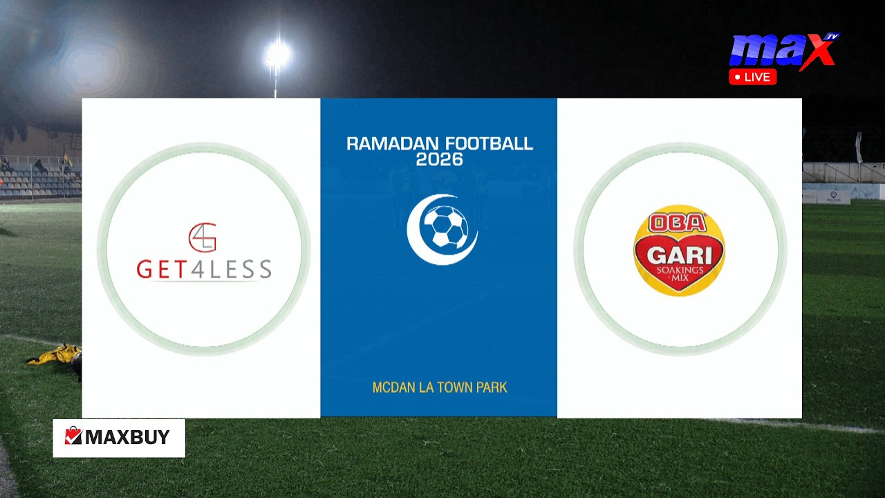 Live Now | Get4less vs. Oba Gari | Ramadam Football 2026 | #MD7