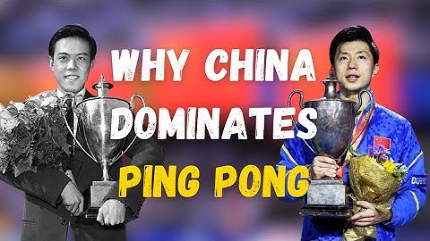 Why China Dominates Table Tennis？