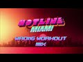 Hotline miami  wrong workout mix