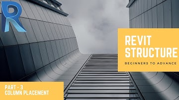 Revit Structure Tutorial - Part 3 - Column Placement Vertical & Slanted - #Beginner To Advance