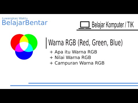 Video: Apakah maksud warna RGB?