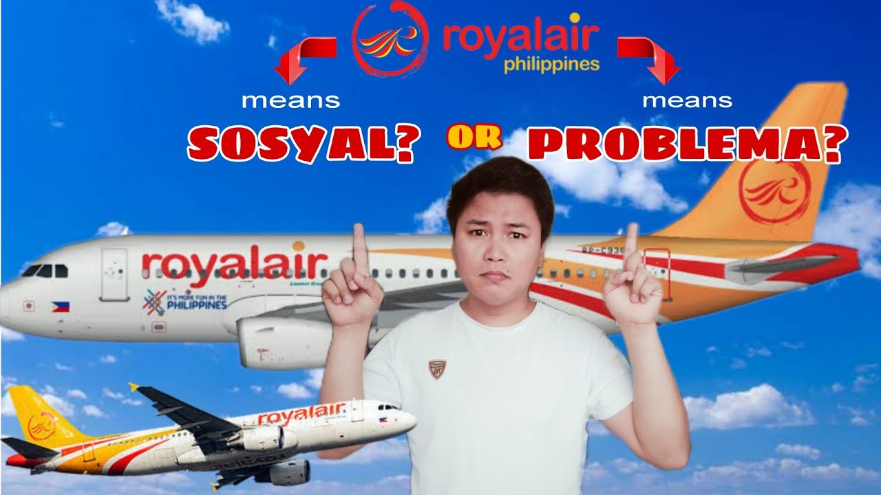 Royal Air Philippines - Sosyal or Problema? || First Time in Royal Air