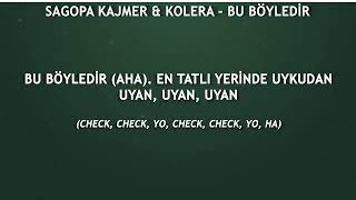 Sagopa Kajmer & Kolera - Bu Böyledir Lyrics ( Şarkı Sözleri )